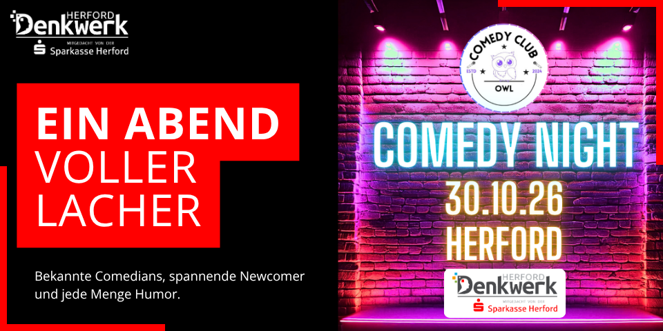 Comedy Night am 30.10.2026 im Denkwerk Herford mit dem Slogan ‚Ein Abend voller Lacher‘ sowie Veranstaltungsplakat des Comedy Club OWL.